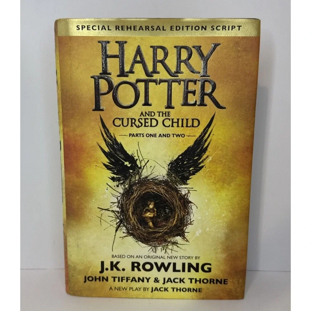 Harry Potter and the Cursed Child Parts 1 & 2 Special Rehearsal Edition Script